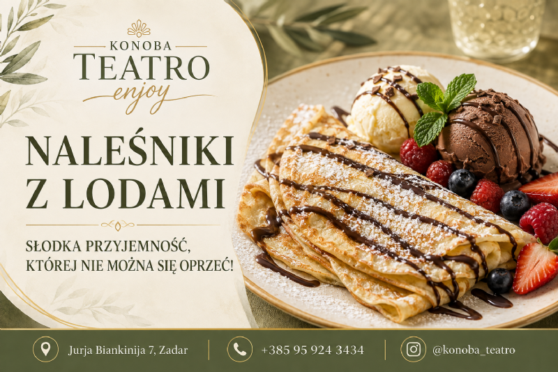Naleśniki z lodami, którym nie sposób się oprzeć! Odkryj najsłodszą przyjemność w Konobie Teatro w sercu Zadaru